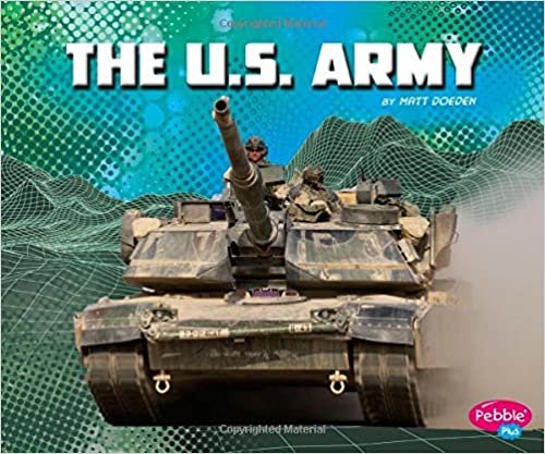 okumak The U.S. Army (U.S. Military Branches)