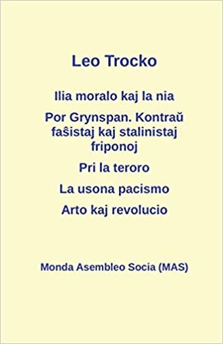 okumak Trocko, L: Ilia moralo kaj la nia; Por Grynspan. Kontraŭ (Mas-Libro, Band 196)
