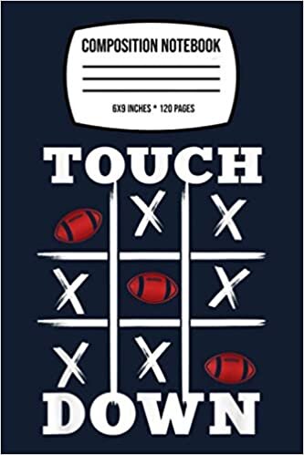 okumak Composition Notebook: American Football Design Tictactoe Touchdown 120 Wide Lined Pages - 6&quot; x 9&quot; - College Ruled Journal Book, Planner, Diary for Women, Men, s, and Children