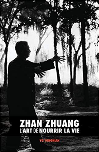 okumak Zhan Zhuang: L&#39;Art de Nourrir la Vie