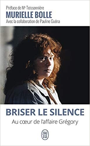 okumak Briser le silence: Au cœur de l&#39;affaire Grégory (Témoignage (12863))