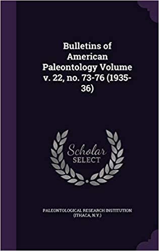 okumak Bulletins of American Paleontology Volume v. 22, no. 73-76 (1935-36)