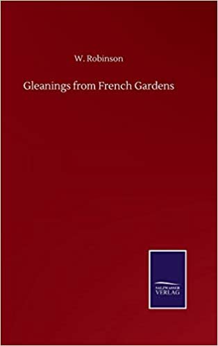 okumak Gleanings from French Gardens