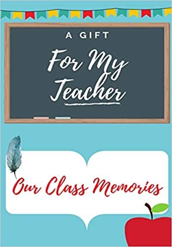 okumak For My Teacher: A highly personalized color Teacher Appreciation Book.