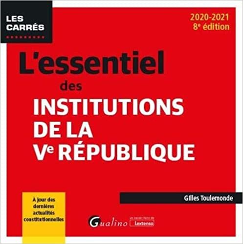 okumak L&#39;essentiel des Institutions de la Ve République (Les Carrés Rouge)