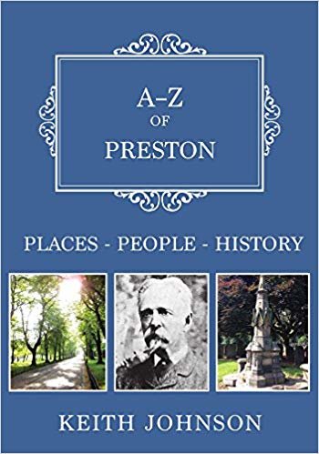 okumak A-Z of Preston : Places-People-History