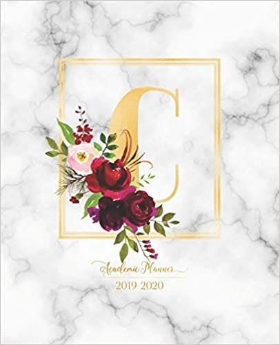 okumak Academic Planner 2019-2020: Burgundy Flowers with Gold Monogram Letter C over Marble Academic Planner July 2019 - June 2020 for Students, Moms and Teachers (School and College)