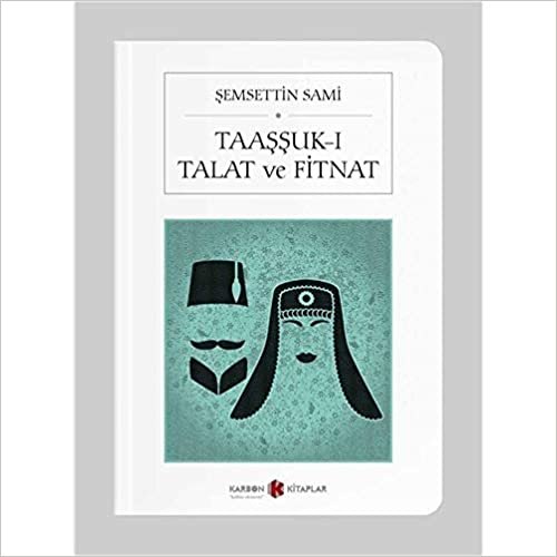 okumak Taaşşuk-ı Talat ve Fitnat (Cep Boy)