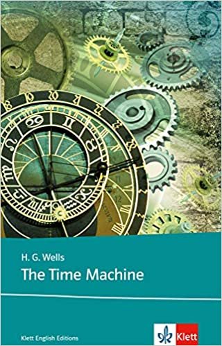 okumak The Time Machine: Schulausgabe für das Niveau B2, ab dem 6. Lernjahr. Ungekürzer englischer Originaltext mit Annotationen