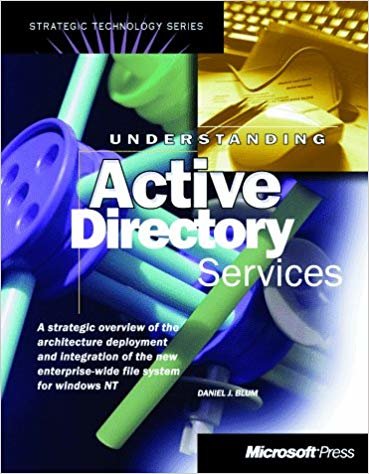 okumak Understanding Active Directory Services (Strategic Technologies)