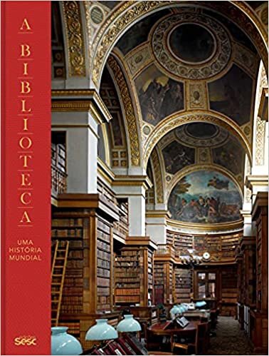 okumak A biblioteca: uma história mundial