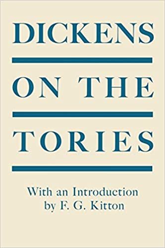 okumak Dickens on the Tories: With an Introduction by F. G. Kitton