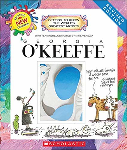 okumak Georgia OKeefe (Revised Edition) (Getting to Know the Worlds Greatest Artists)