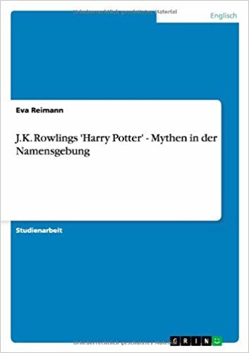 okumak J.K. Rowlings Harry Potter - Mythen in der Namensgebung