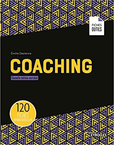 okumak Coaching: 120 fiches opérationnelles. Nouvelle édition enrichie (Les fiches outils)