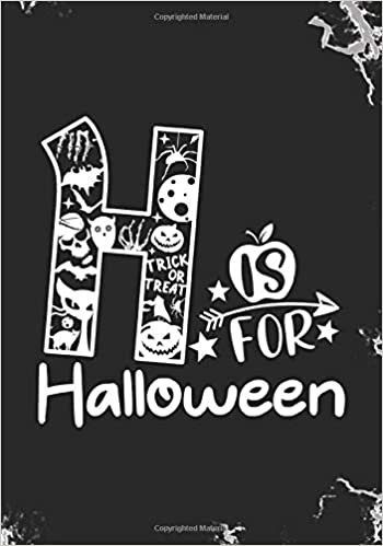 okumak H is for Halloween: Blank Lined Journal Notebook for All grade Teachers, Preschool Pre-k and Kindergarten Teacher Halloween gift