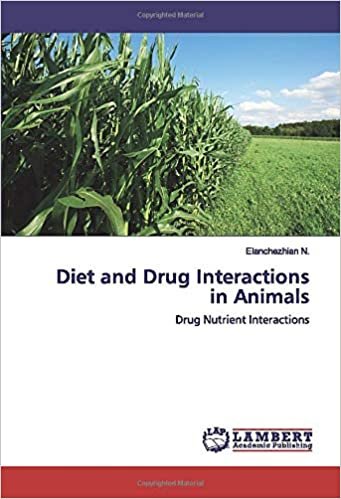 okumak Diet and Drug Interactions in Animals: Drug Nutrient Interactions