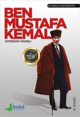 okumak Ben Mustafa Kemal