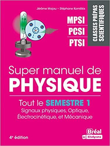 okumak Super manuel de physique MPSI PCSI PTSI (Divers scientifiques)