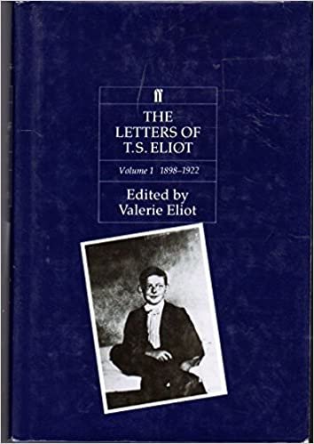 okumak The Letters Of T.S. Eliot Vol.1 1898 -1922