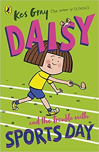 okumak Daisy and the Trouble with Sports Day (Daisy Fiction)
