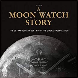 okumak A Moon Watch Story: The Extraordinary Destiny of the Omega Speedmaster