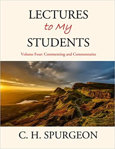 okumak Lectures to My Students: Volume Four: Commenting and Commentaries