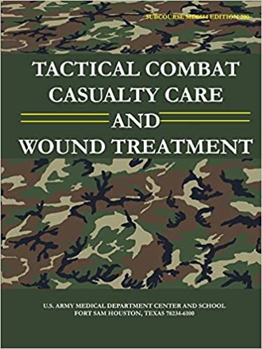okumak Tactical Combat Casualty Care and Wound Treatment (Subcourse MD0554 - Edition 200)