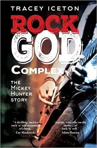 okumak Rock God Complex: The Mickey Hunter Story