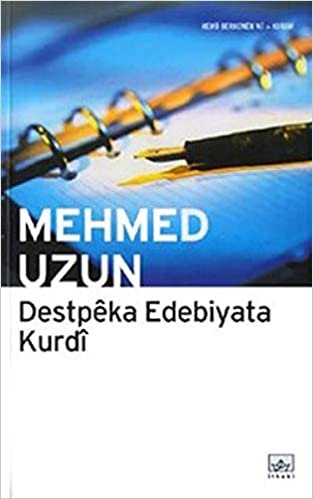 okumak Destpeka Edebiyata Kurdi