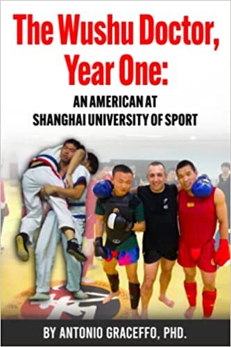 The Wushu Doctor, Year One: An American at Shanghai University of Sport