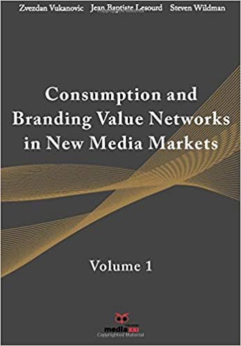 okumak Consuption and brandig value networks in new media market