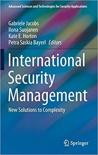 okumak International Security Management: New Solutions to Complexity (Advanced Sciences and Technologies for Security Applications)