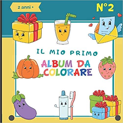 okumak Il mio primo album da colorare N°2: libro da colorare per bambini 2 anni+ - Design adatto ai più piccoli - regalo ideale per i bambini