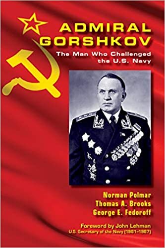 okumak Admiral Gorshkov: The Man Who Challenged the U.S. Navy (Blue &amp; Gold)