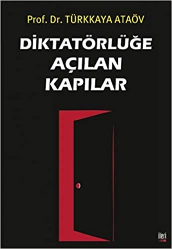 okumak Diktatörlüğe Açılan Kapılar