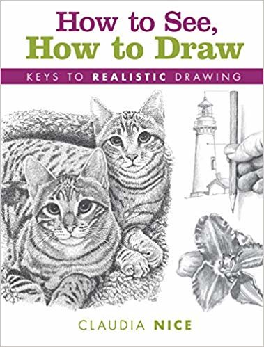 okumak How to See, How to Draw [new-in-paperback] : Keys to Realistic Drawing