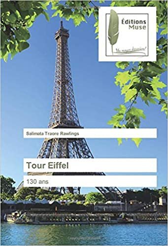 okumak Tour Eiffel: 130 ans