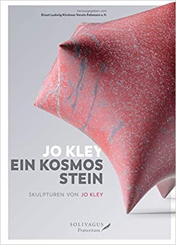 okumak Jo Kley: Ein Kosmos Stein.: Skulpturen von Jo Kley.