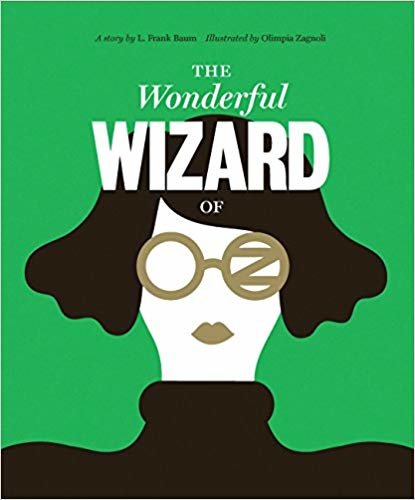 okumak Classics Reimagined, The Wonderful Wizard of Oz