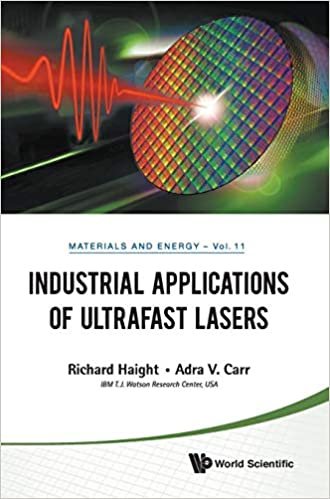okumak Industrial Applications Of Ultrafast Lasers (Materials and Energy)