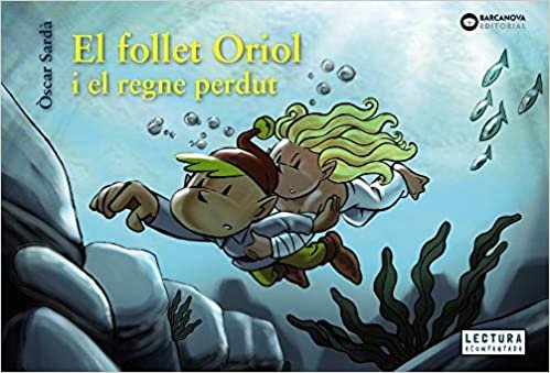 okumak El follet Oriol i el regne perdut