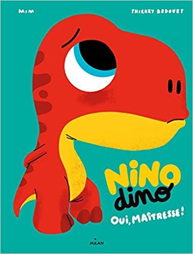 okumak Nino Dino - Oui, Maîtresse!