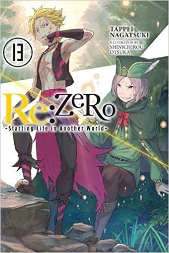 okumak Re:ZERO -Starting Life in Another World-, Vol. 13 (light novel) (Re-zero Starting Life in Another World Light Novel, Band 13)