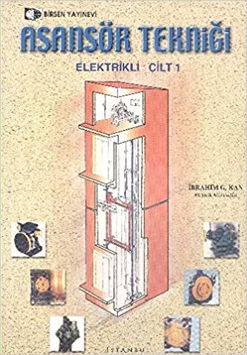 okumak Asansör Tekniği Elektirkli Cilt-1