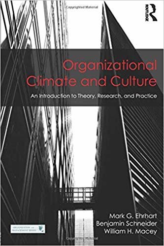 okumak Organizational Climate and Culture : An Introduction to Theory, Research, and Practice