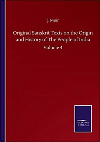 okumak Original Sanskrit Texts on the Origin and History of The People of India: Volume 4