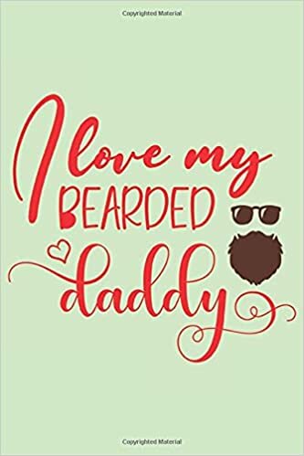 okumak I Love My Bearded Daddy: 2021 Planner for Beard Dad (Stylish Gifts for Men)