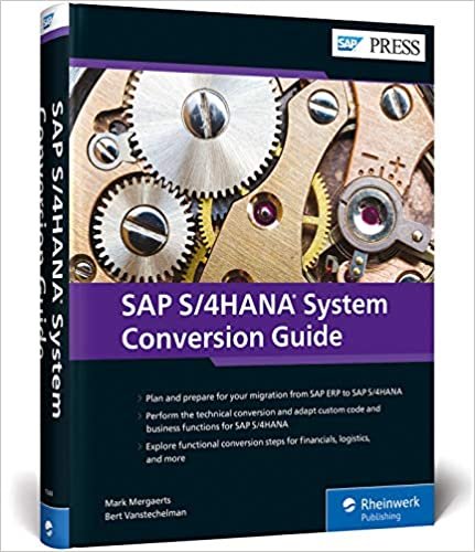 okumak SAP S/4HANA System Conversion Guide (SAP PRESS: englisch)