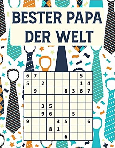 okumak BESTER PAPA DER WELT: Sudoku Tolles Rätselbuch zum Verschenken an Väter | Kleines Geschenk für Vater | Geschenkidee zu Weihnachten, Vatertag, Geburtstag